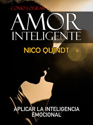 cover image of Cómo lograr amor inteligente